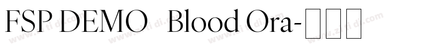 FSP DEMO   Blood Ora字体转换